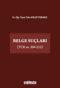 Belge Suçları (TCK m. 204-212)