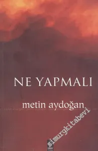 Ne Yapmalı -