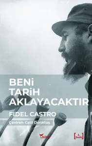 BENİ TARİH AKLAYACAKTIR