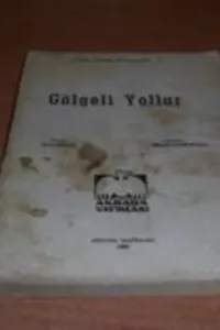Gölgeli Yollar