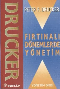 Fırtınalı Dönemlerde Yönetim