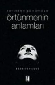 Tarihten Günümüze Örtünmenin Anlamları