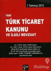Türk Ticaret Kanunu ve İlgili Mevzuat