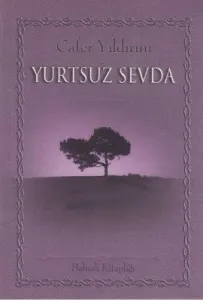 Yurtsuz Sevda Yurtsuz Sevda