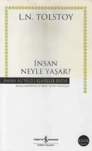 İnsan Neyle Yaşar? - Hasan Ali Yücel Klasikleri