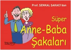 Süper Anne-Baba Şakaları