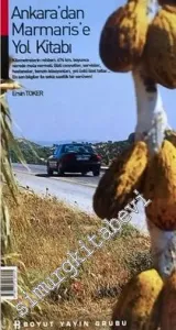 Ankara'dan Marmaris'e Yol Kitabı -