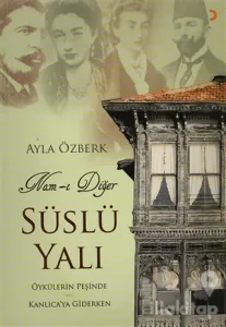 Nam-ı Diğer Süslü Yalı