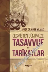 Geçmişten Günümüze Tasavvuf ve Tarikatlar -         2015