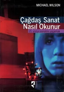 Çağdaş Sanat Nasıl Okunur