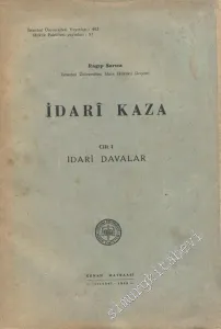 İdari Kaza Cilt 1: İdari Davalar - İMZALI -