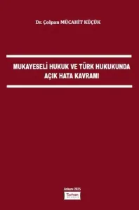 Mukayeseli Hukuk ve Türk Hukukunda Açık Hata Kavramı