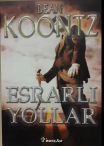 Esrarlı Yollar