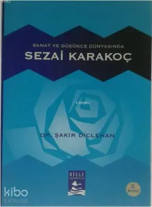 Sanat ve Düşünce Dünyasında Sezai Karakoç