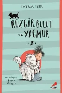 Rüzgâr, Bulut ve Yağmur- 2