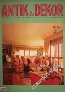 Antik Dekor - Antika Dekorasyon ve Sanat Dergisi : Tekstilde Art Nouveau Stili - Maiandros'un Öyküsü - Sanattan Tutkuya Mücevher - Sayı: 64      Mayıs  2001