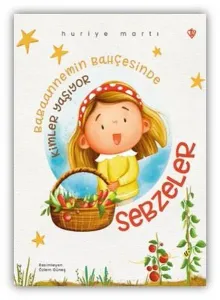Babaannemin Bahçesinde Kimler Yaşıyor - Sebzeler