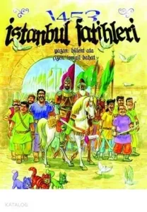 1453 İstanbul Fatihleri