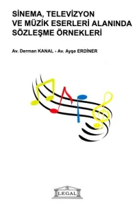 Sinema, Televizyon ve Müzik Eserleri Alanında Sözleşme Örnekleri
