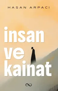 İNSAN VE KAİNAT