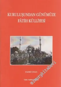 Kuruluşundan Günümüze Fatih Külliyesi -        2003