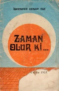 Zaman Olur Ki..