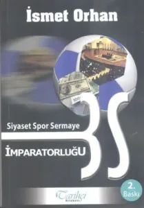 Siyaset Spor Sermaye İmparatorluğu