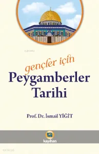 Gençler İçin Peygamberler Tarihi