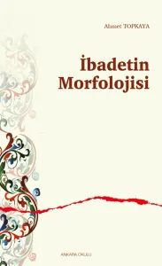 İbadetin Morfolojisi