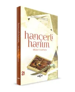 Hançerli Hanım Hikaye-i Garibesi