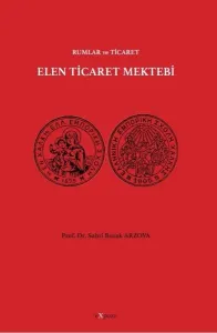 Elen Ticaret Mektebi - Rumlar ve Ticaret