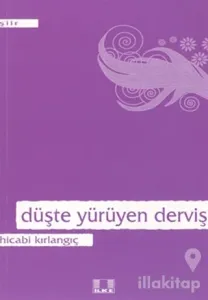 Düşte Yürüyen Derviş