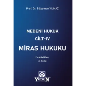 Medeni Hukuk Cilt IV Miras Hukuku