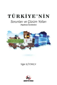 Türkiye'nin Sorunları ve Çözüm Yolları;(Yapılması Gerekenler)