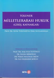 Milletlerarası Hukuk ( Giriş, Kaynaklar )