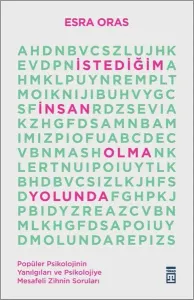 İstediğim İnsan Olma Yolunda