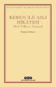 Kerem Ile Aslı Hikâyesi;(raif Yelkenci Yazması)