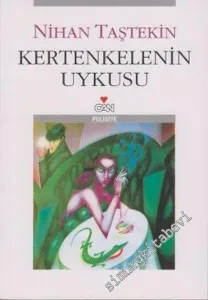 Kertenkelenin Uykusu -        2006