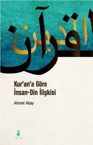 Kurana Göre İnsan Din İlişkisi