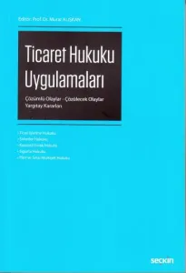 Ticaret Hukuku Uygulamaları