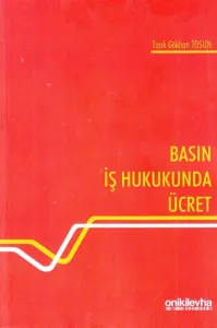 Basın İş Hukukunda Ücret