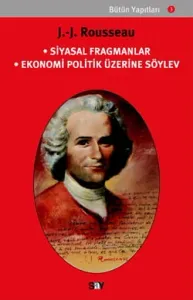 Siyasal Fragmanlar – Ekonomi Politik Üzerine Söylev