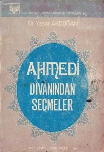 Ahmedi Divanından Seçmeler