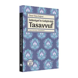 İslâmiyet’in Geliştirdiği Tasavvuf