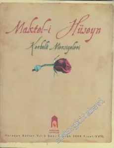 Maktel - i Hüseyn: Kerbela Mersiyeleri -