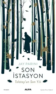 Son İstasyon; Tolstoy'un Son Yılı