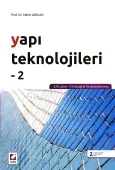 Yapı Teknolojileri – 2 329 Çizim – 74 Fotoğraf ile Desteklenmiş 2