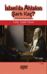 İslam'Da Ahlakın Şartı Kaç?