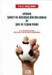 Sporda Şiddet ve Düzensizliğin Önlenmesi ve Şike ve Teşvik Primi