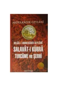 Salavat-ı Kübra Tercüme ve Şerhi